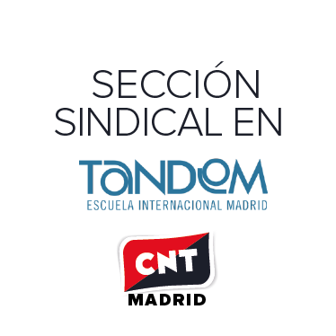 sección sindical de CNT Madrid en TANDEM