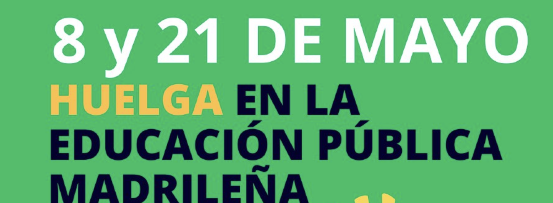 La educación madrileña vuelve a parar: huelga los días 8 y 21 de mayo