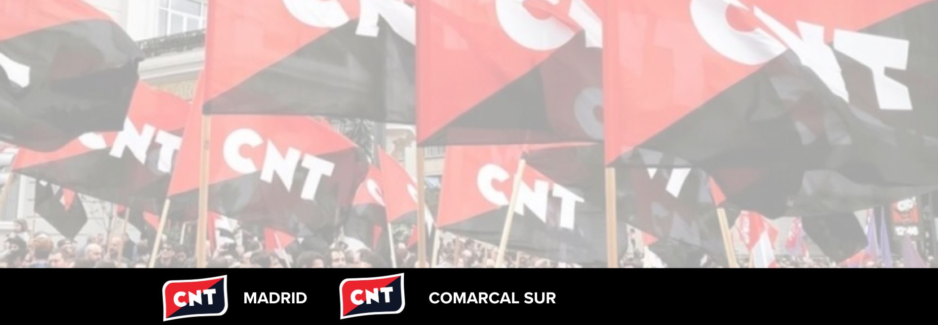 CNT Madrid y CNT Comarcal Sur por el Primero de Mayo
